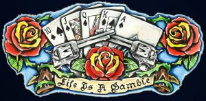 Life is a gamble